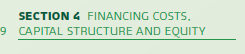 Section 4 heading for "Financing Costs, Capital Structure and Equity"